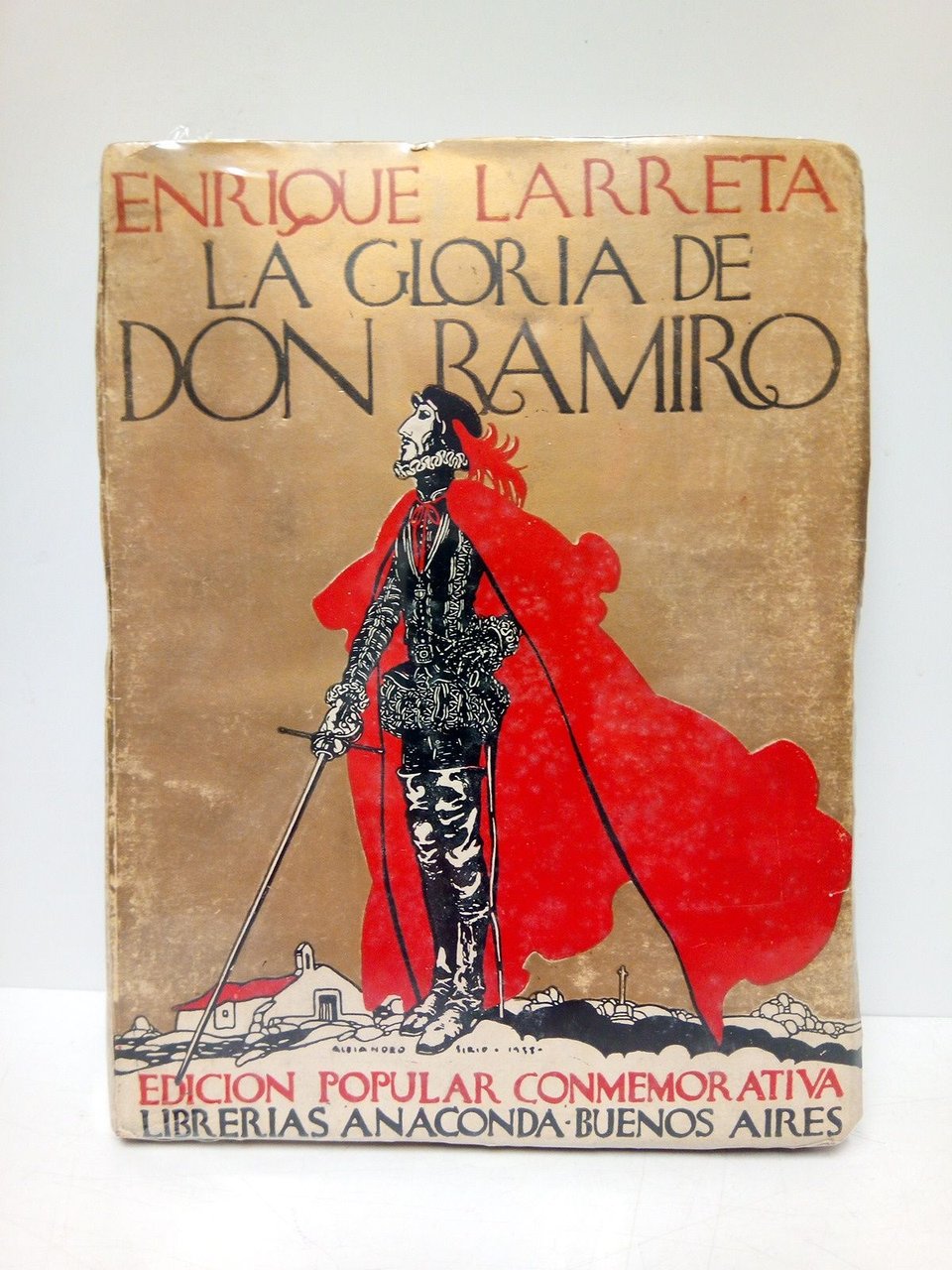 La Gloria de Don Ramiro (Una vida en tiempos de …