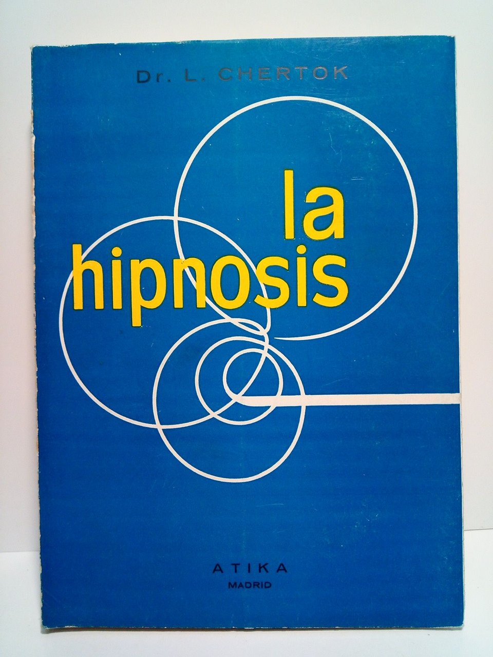 La hipnosis: Problemas teóricos y prácticos, técnica / Traduc. de … | Immagine principale