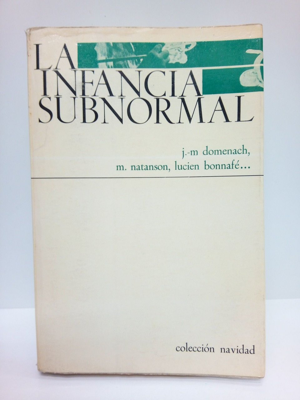 La infancia subnormal / Introducción de Jean-Marie Domenach