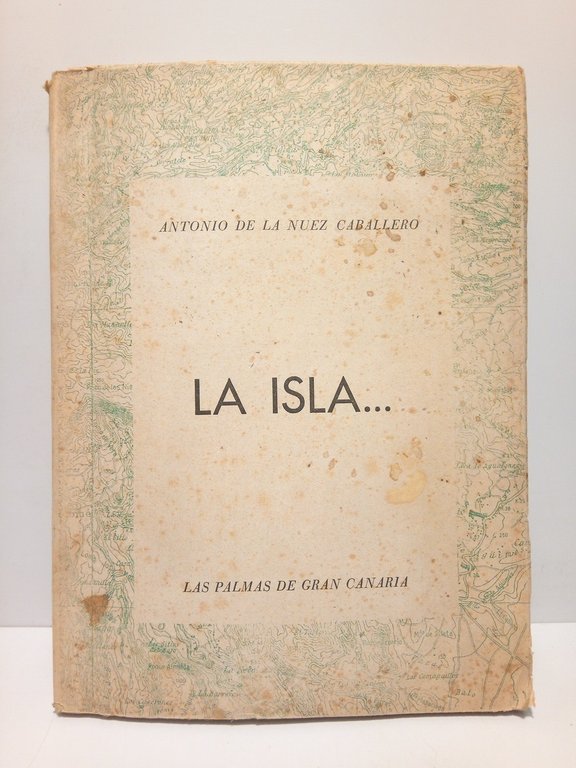La Isla. [Se refiere a Las Palmas de Gran Canaria] | Immagine Gallery 2