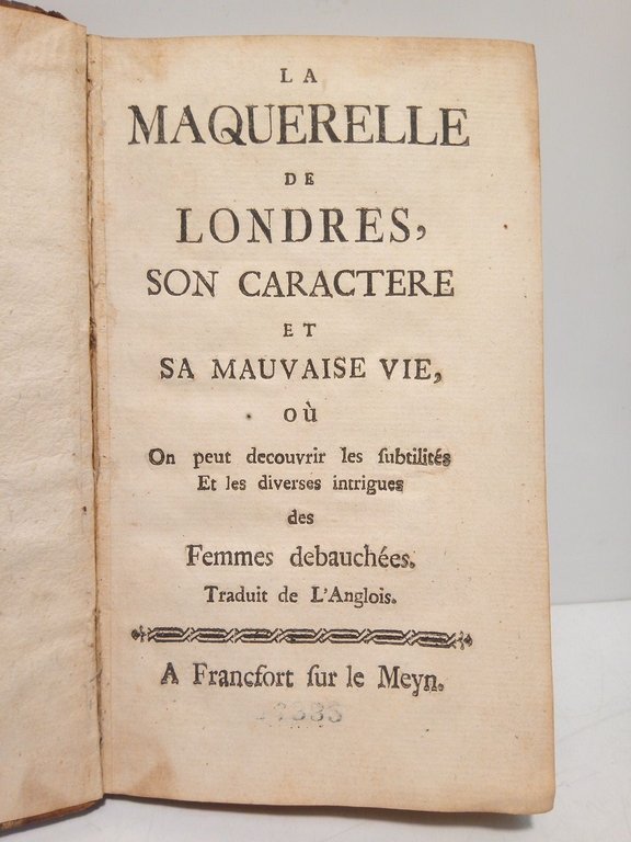 La Maquerelle de Londres, son caractere et sa mauvaise vie, …
