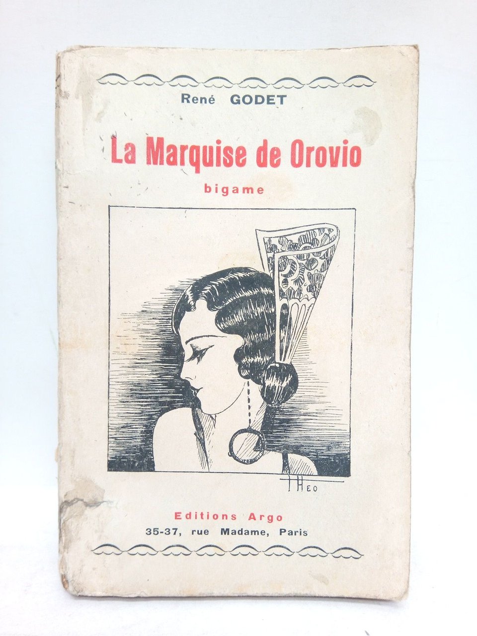 La Marquise de Orovio, bigame.