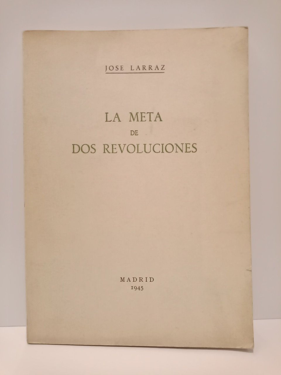 La meta de dos revoluciones