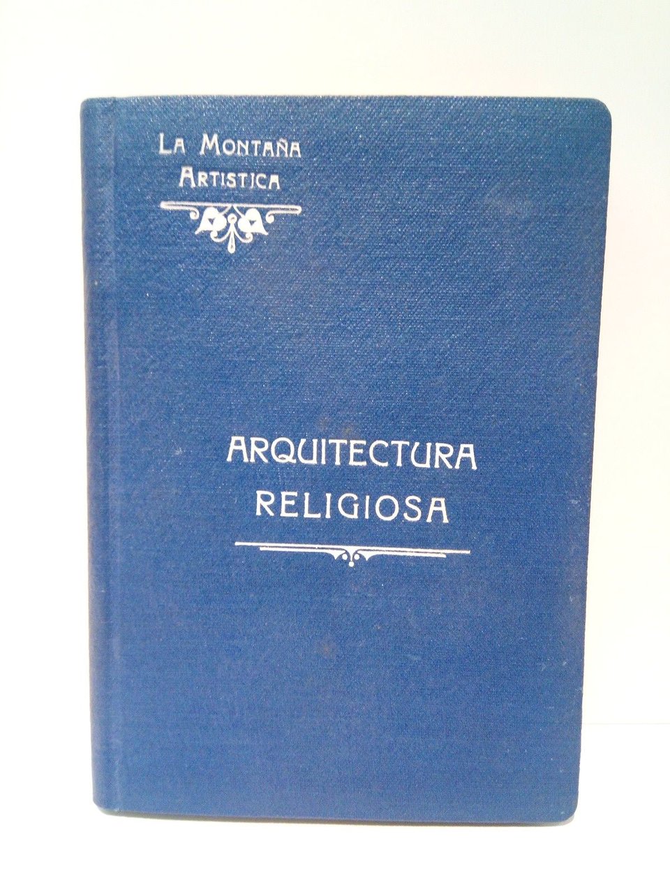 La Montaña Artística: ARQUITECTURA RELIGIOSA / Fotografías de Fernando Cevallos | Immagine principale