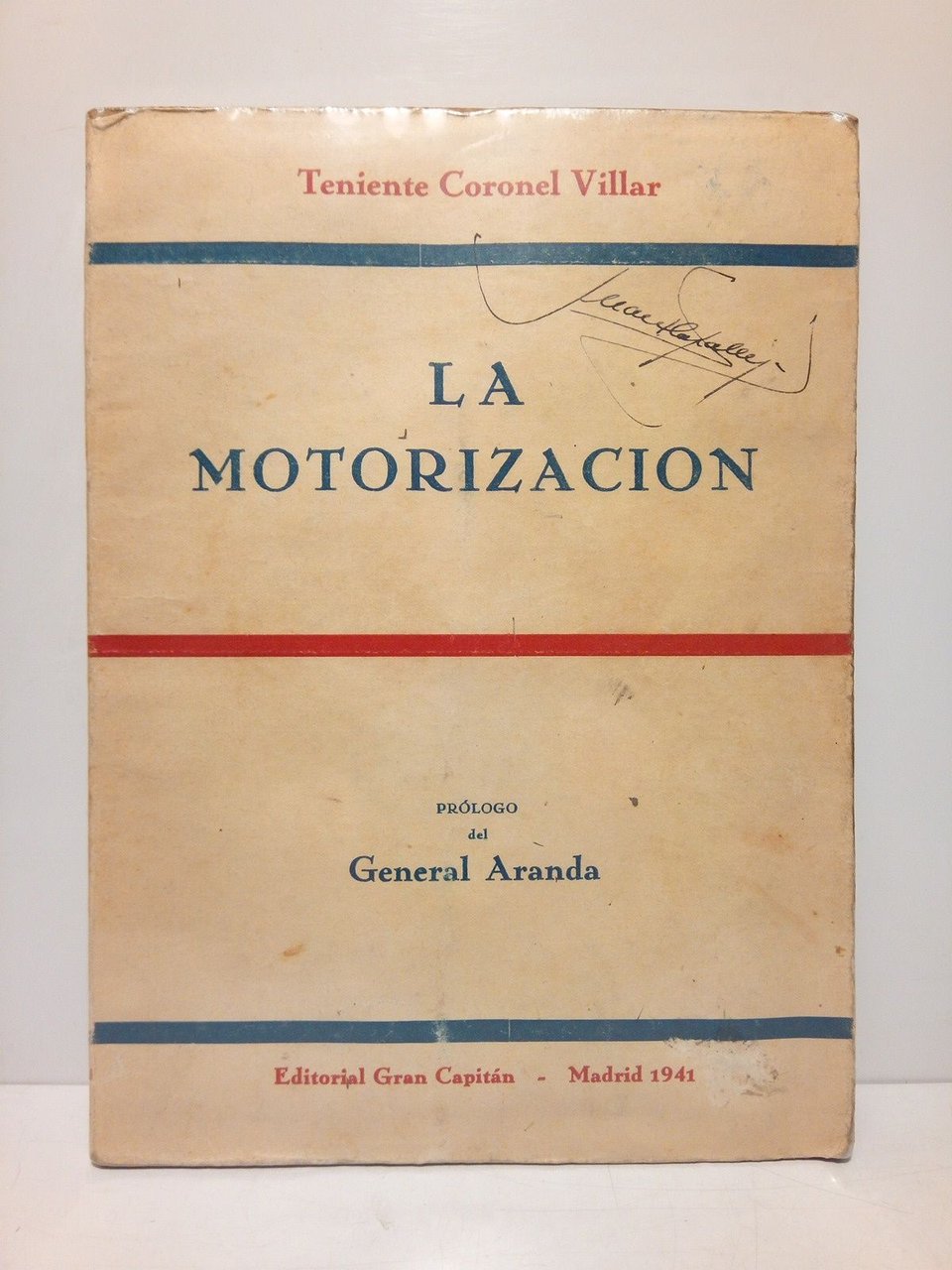 La motorizacion / Prólogo del General Aranda