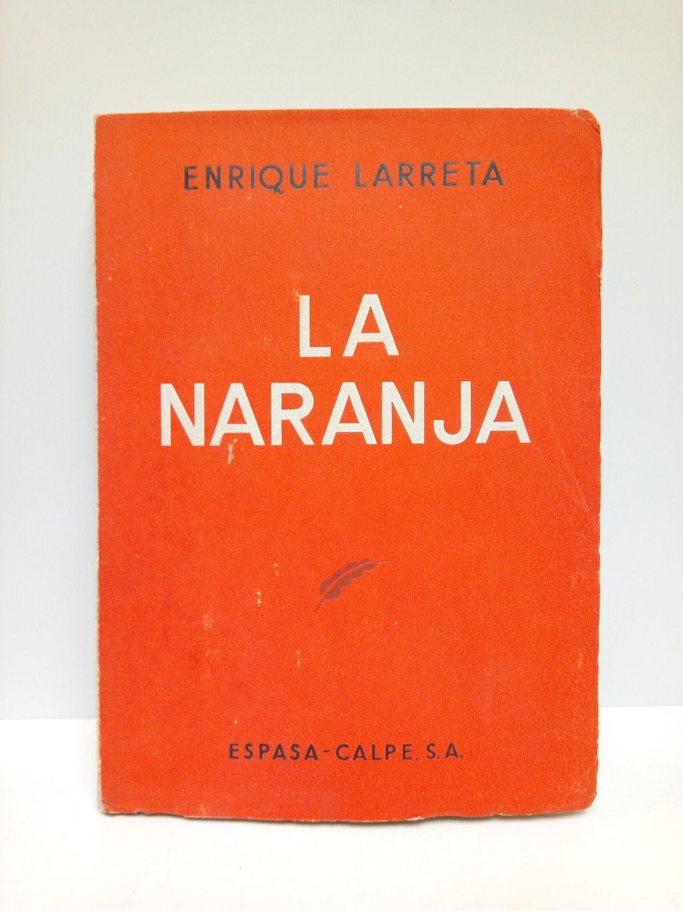 La naranja / Prólogo de Gregorio Marañón