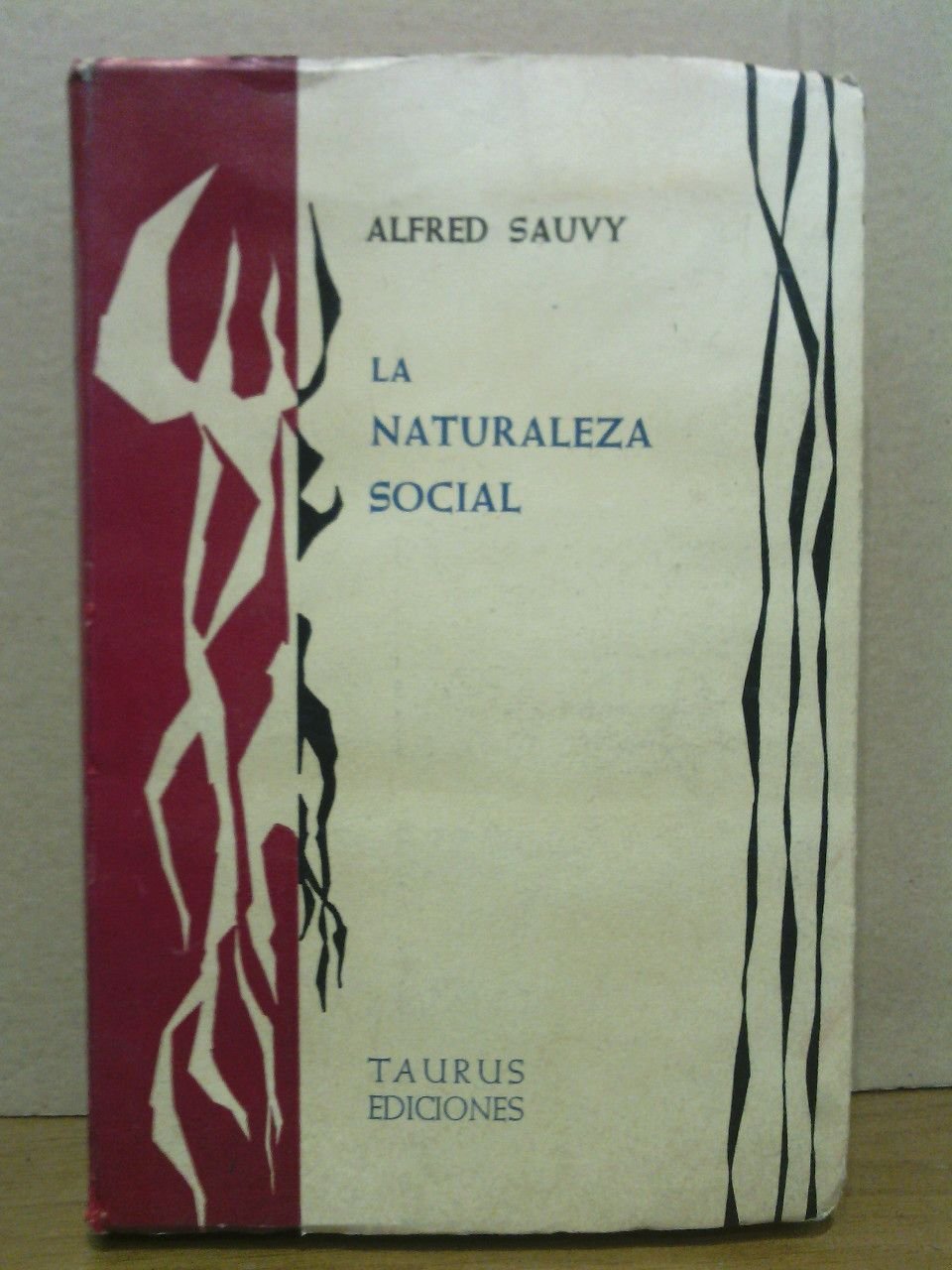 La naturaleza social / Versión española de Antonio Lago y …