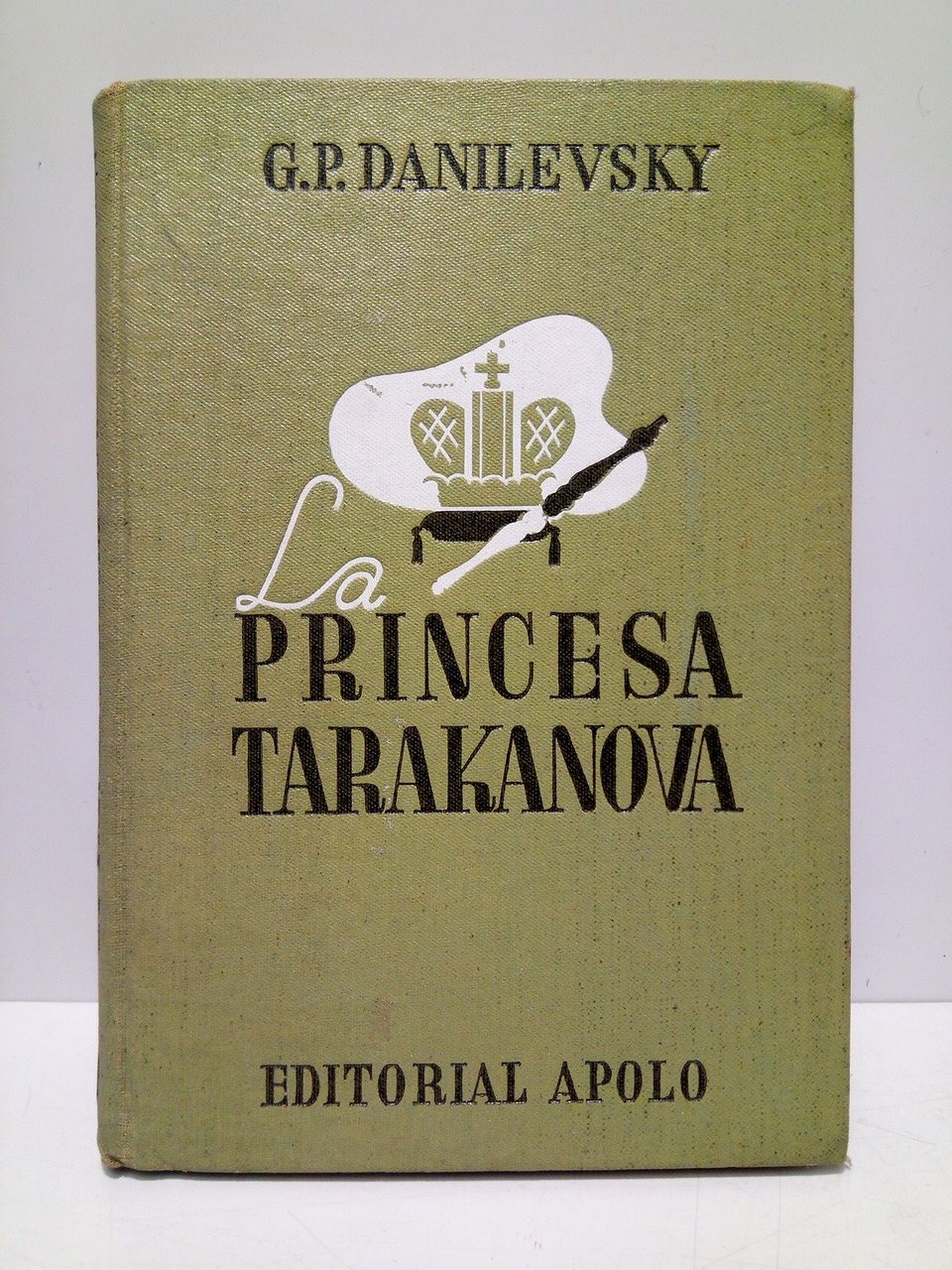La Princesa Tarakanova (Novela Histórica) / Tradución directa del ruso … | Immagine principale