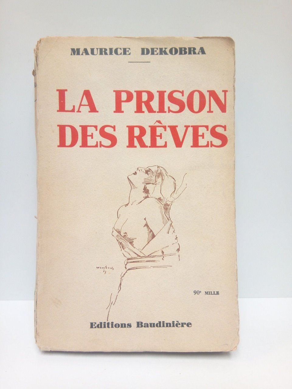 La Prison des Rêves. (Roman)