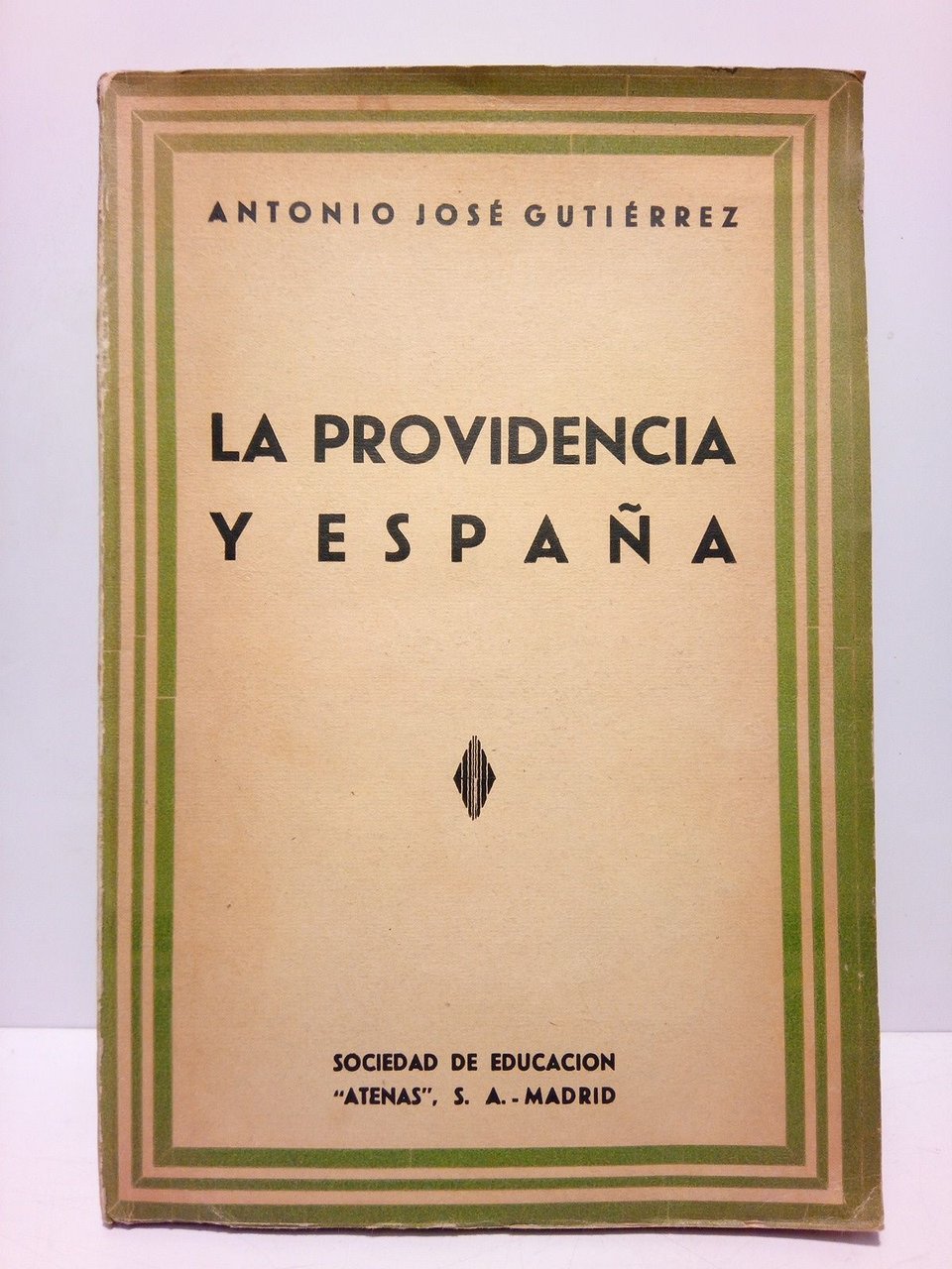 La Providencia y España: 1. Realidad de la Providencia; 2. …