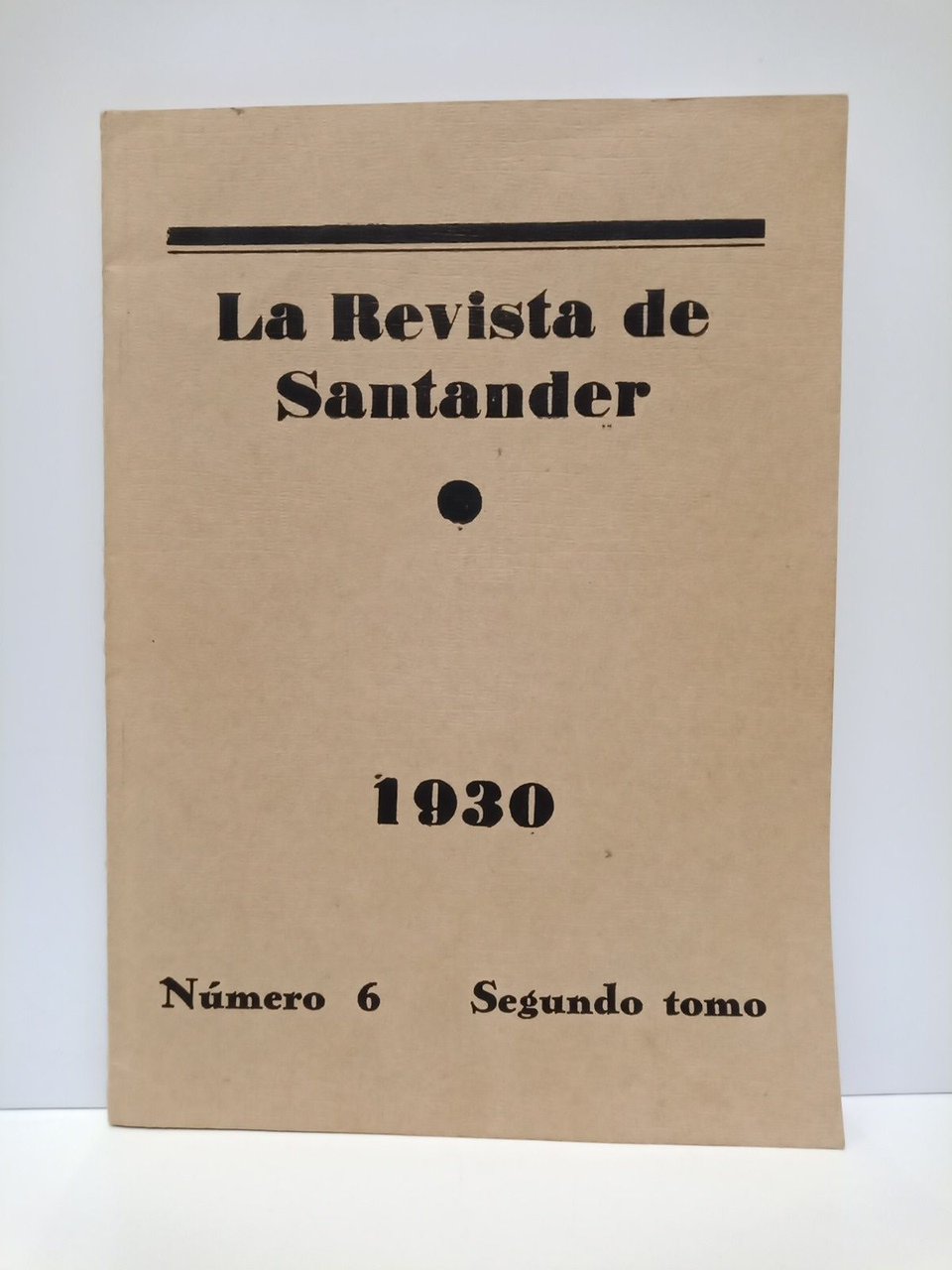 La Revista de Santander, Segundo tomo, n.º 6 (1930)