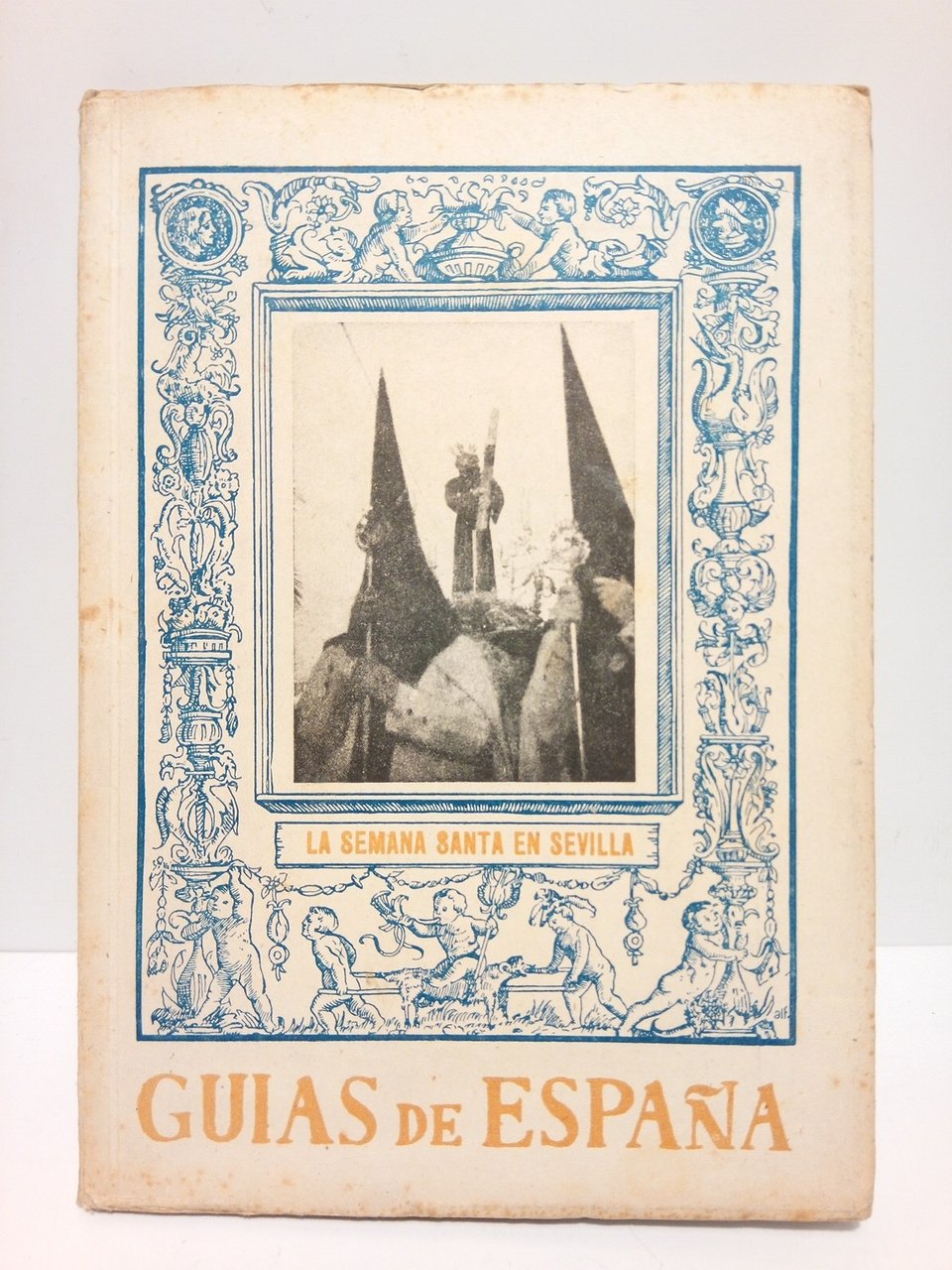 La Semana Santa de Sevilla