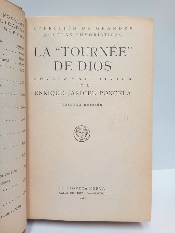 La "Tournée" de Dios. (Novela casi divina)