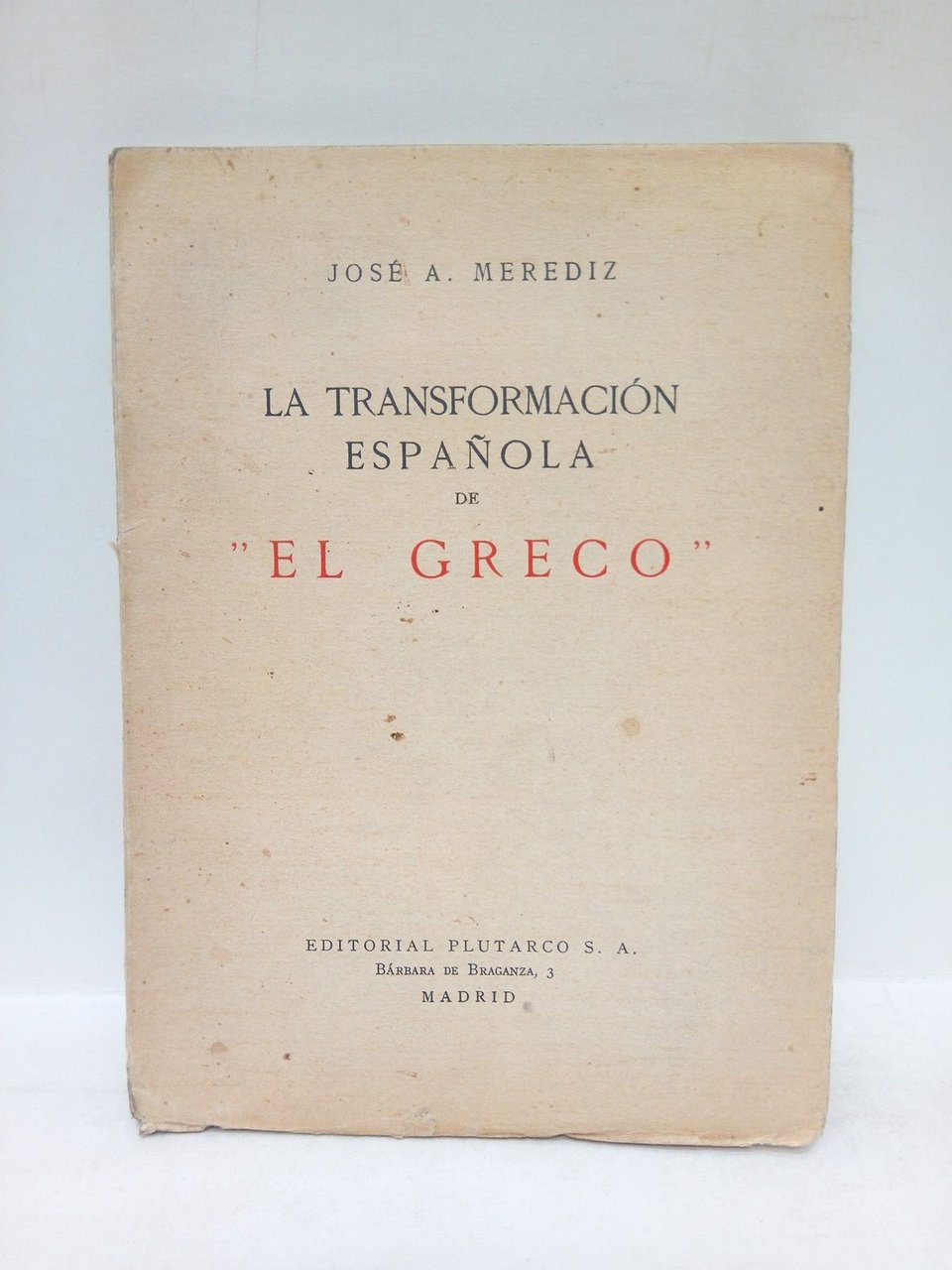 La transformación española de "El Greco". Nueva interpretación de sus …
