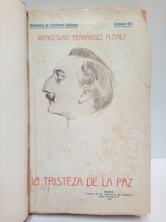 La tristeza de la paz / Prologo: "Wenceslao Fernández Flórez", …
