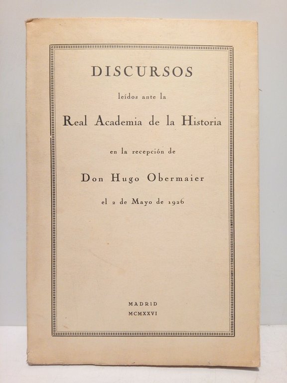 La vida de nuestros antepasados cuaternarios en Europa. (Discurso de …
