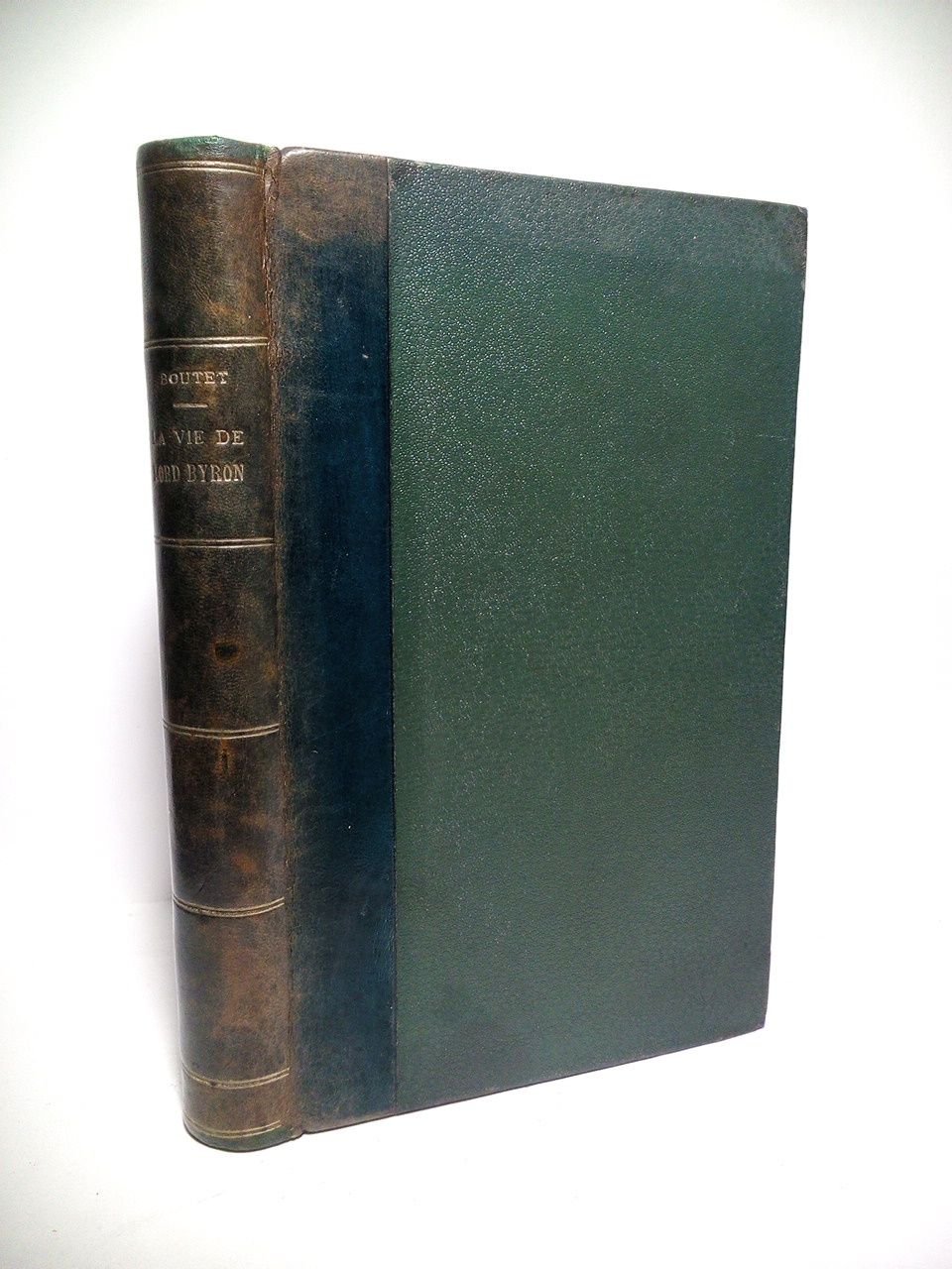 La vie de Lord Byron