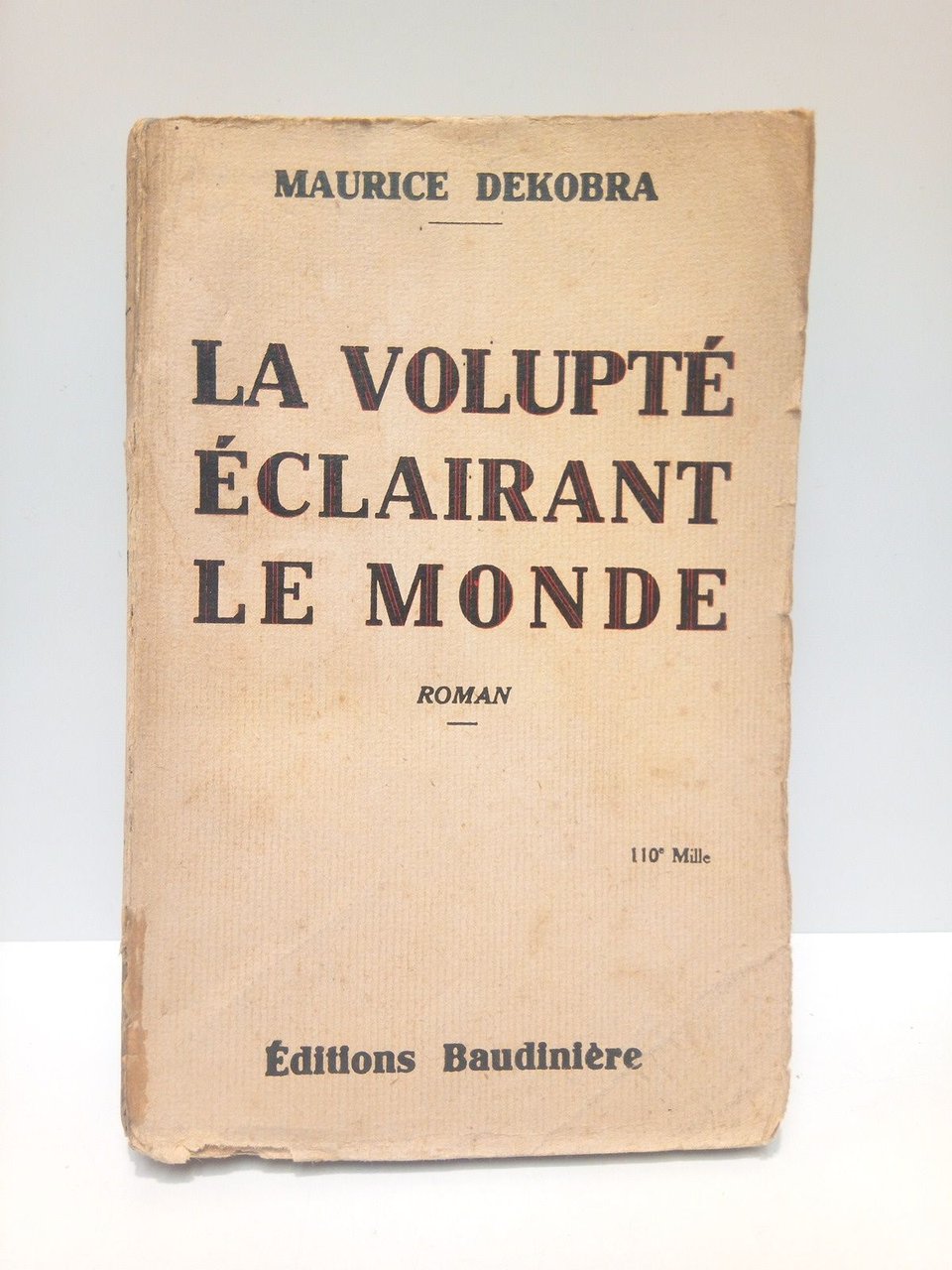 La volupté éclairent le Monde. (Roman) | Immagine principale