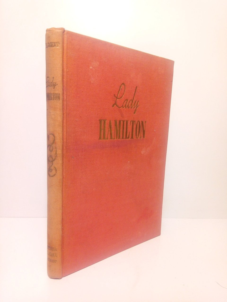 Lady Hamilton: Embajadora de Inglaterra / Traduc. de M. Danero