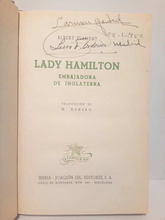Lady Hamilton: Embajadora de Inglaterra / Traduc. de M. Danero