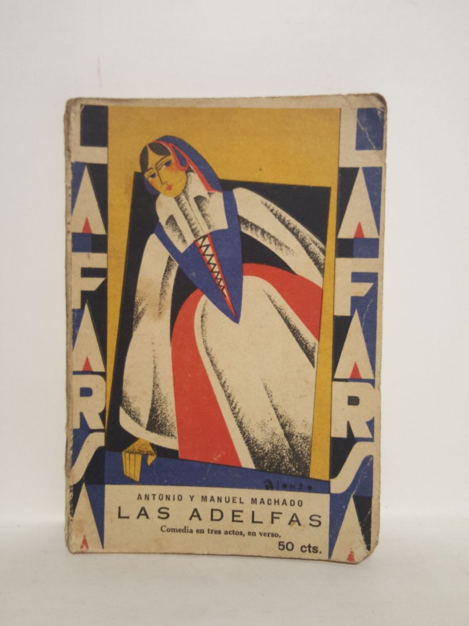 Las Adelfas. (Comedia en tres actos, en verso y original. …