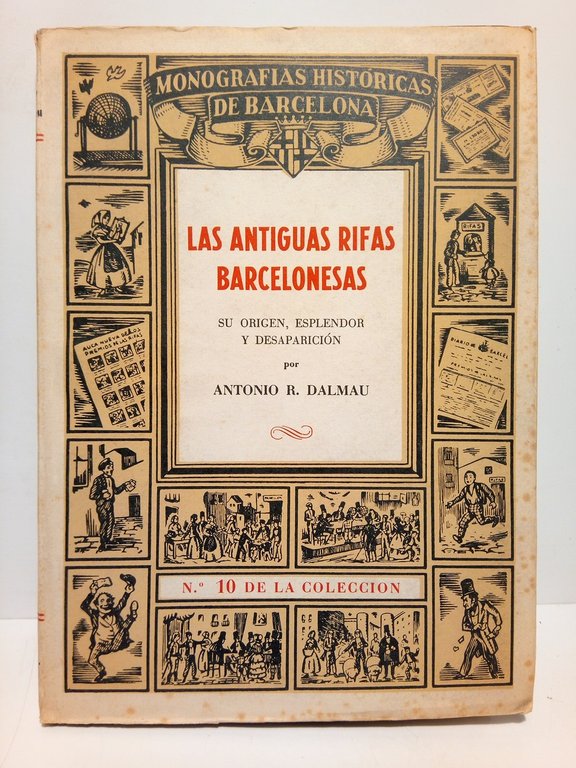 Las antiguas rifas de Barcelona: su origen, esplendor y desaparición … | Immagine Gallery 2
