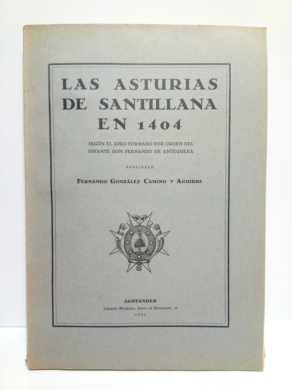 Las Asturias de Santillana en 1404, según el apeo formado …
