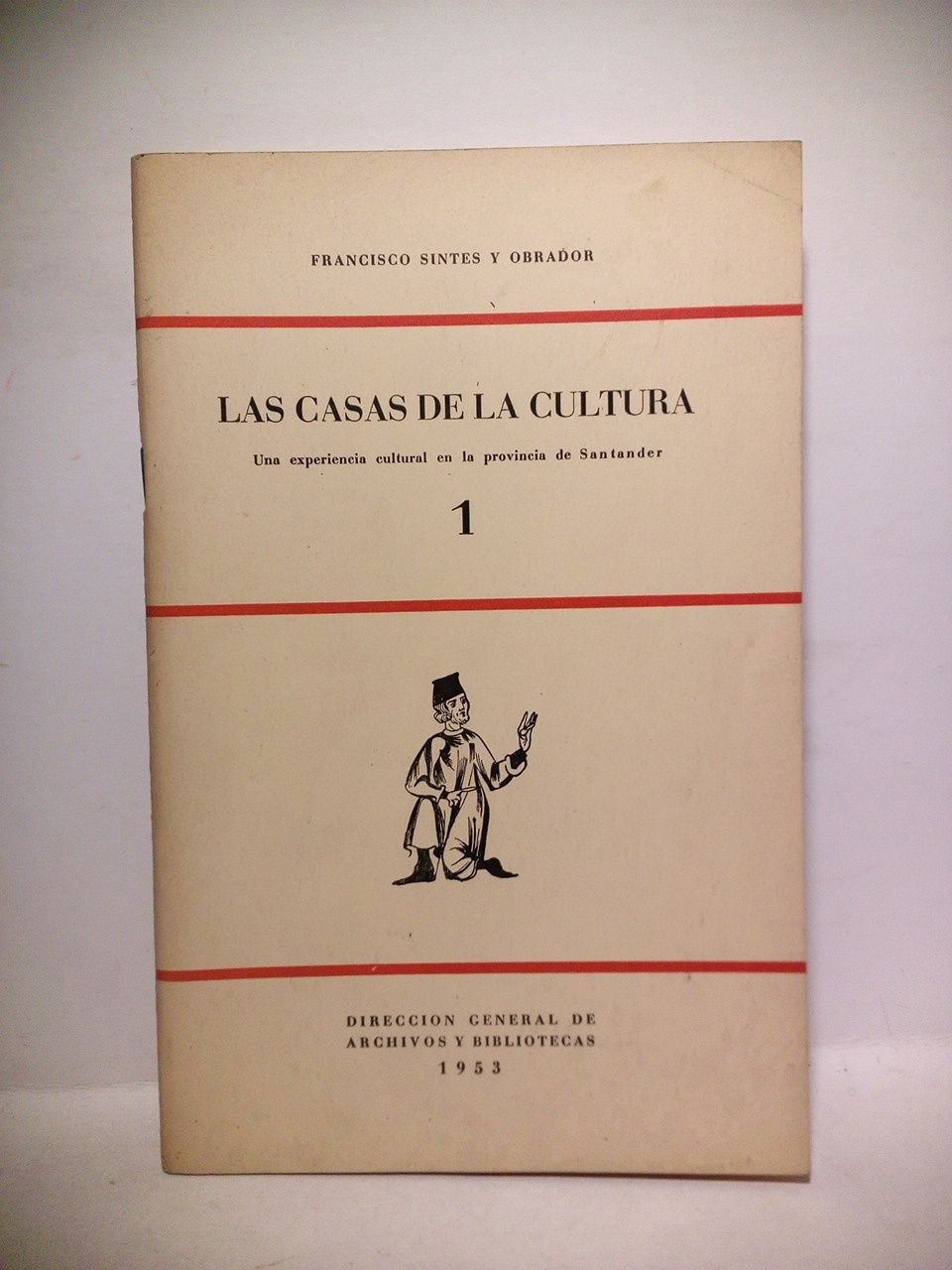 Las Casas de la Cultura. I.: Una experiencia cultural en …