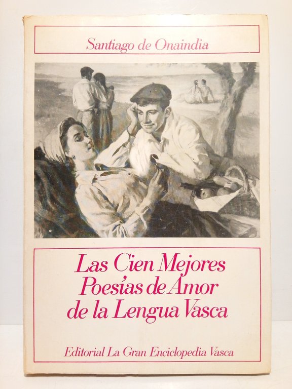 Las cien mejores poesías de amor de La Lengua Vasca …