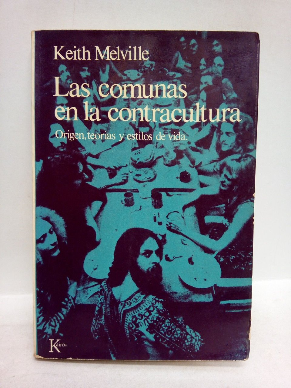 Las comunas en la contracultura / Traducción de Rolando Hanglin
