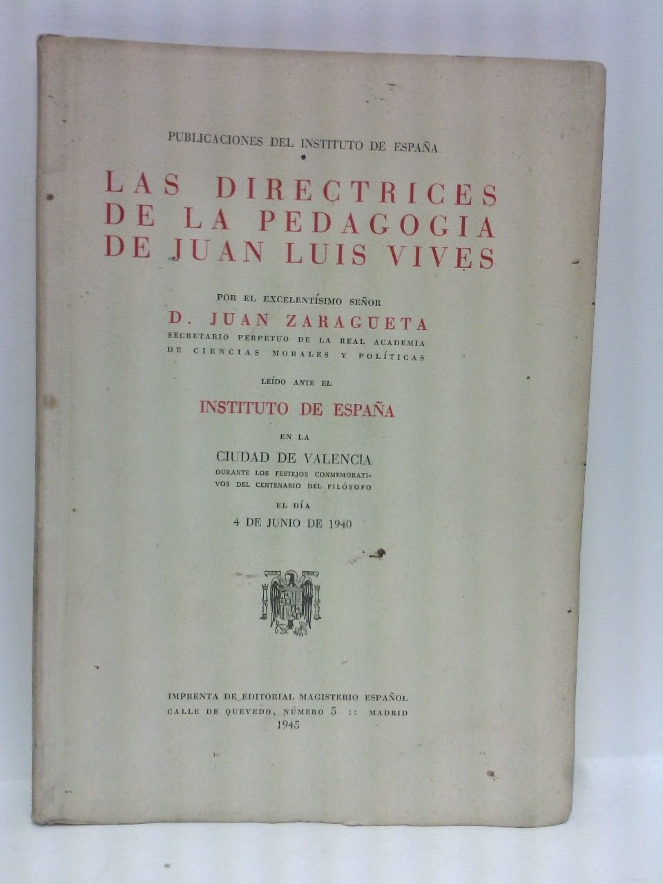 Las directrices de la pedagogía de Juan Luis Vives / …