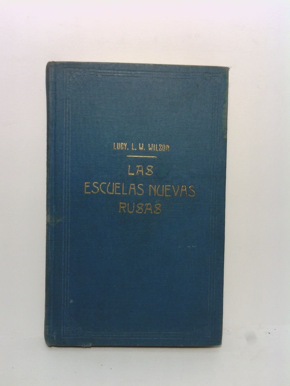 Las escuelas nuevas rusas / Traducción del inglés por L. …