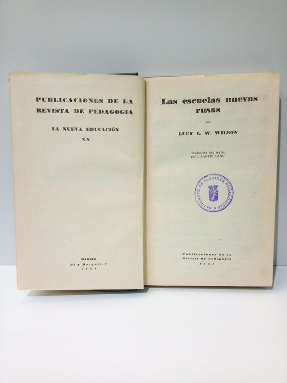 Las escuelas nuevas rusas / Traducción del inglés por L. …