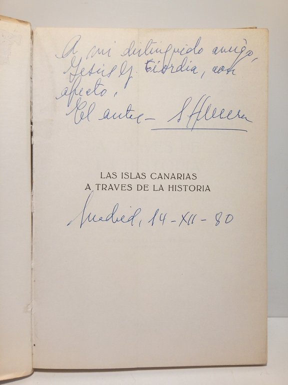 Las Islas Canarias a traves de la historia / Prol. …