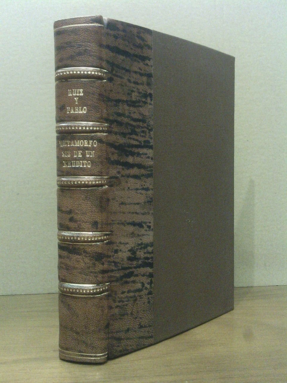 Las metamorfosis de un erudito. (novela ejemplar)