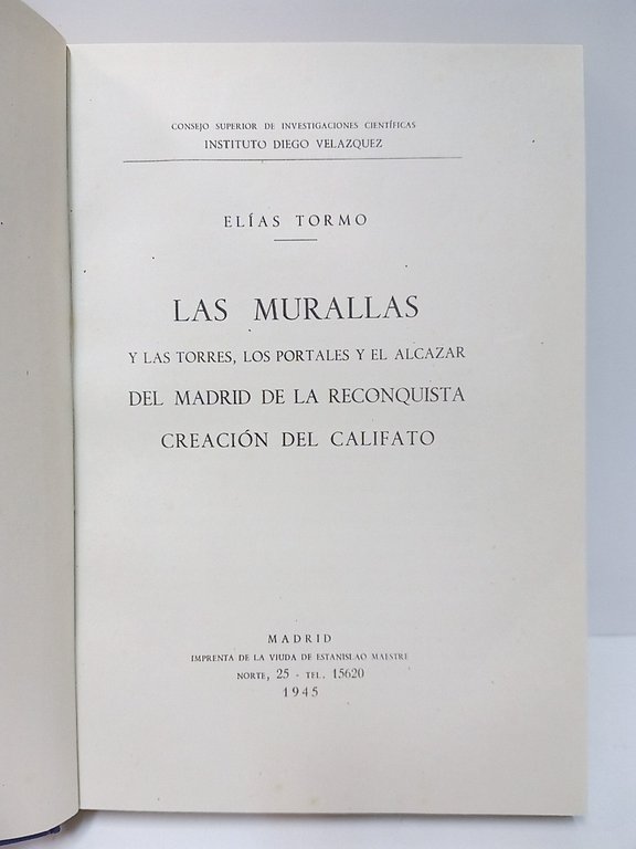 Las Murallas y las Torres, los Portales y el Alcázar …