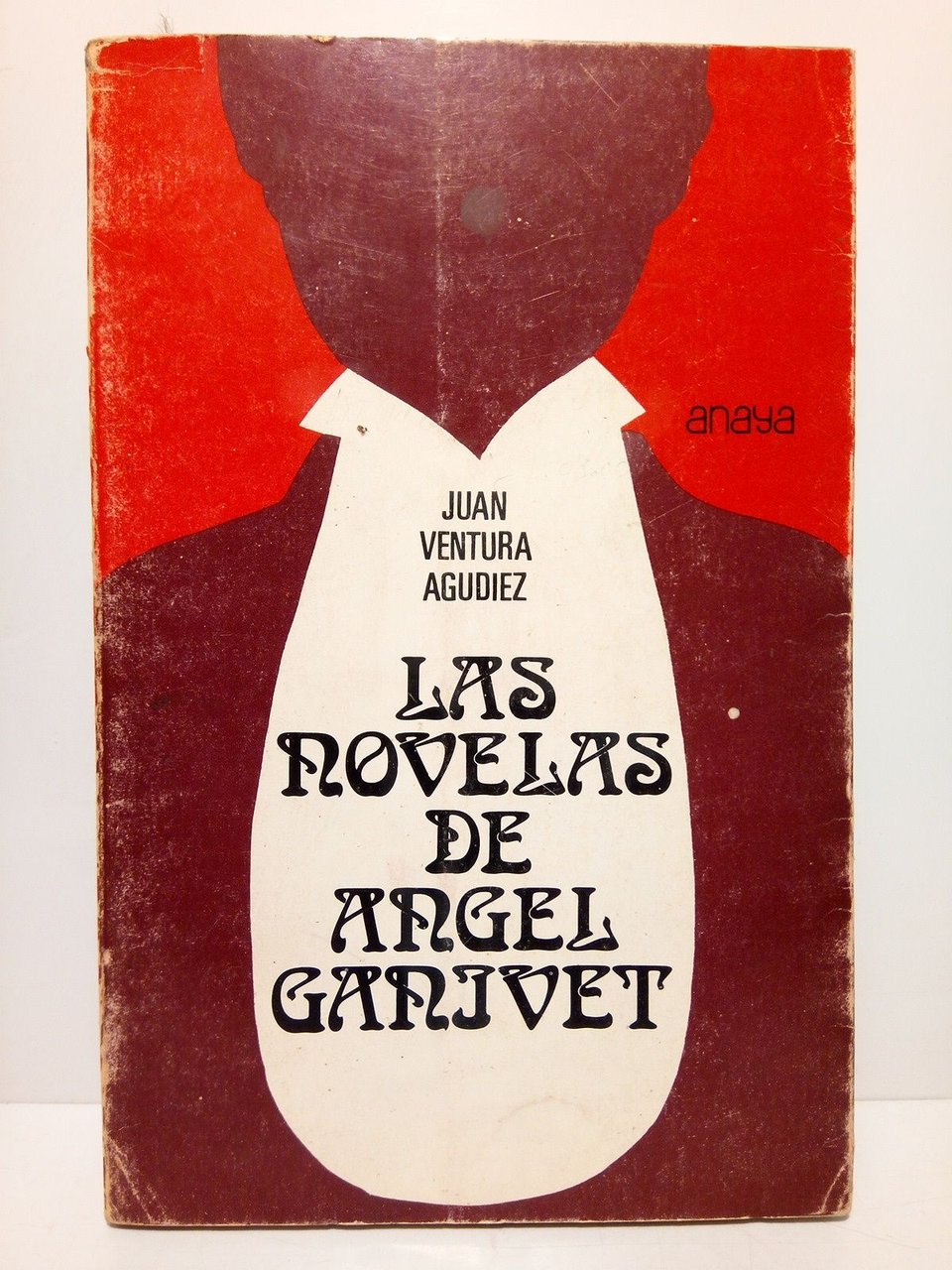 Las novelas de Angel Ganivet