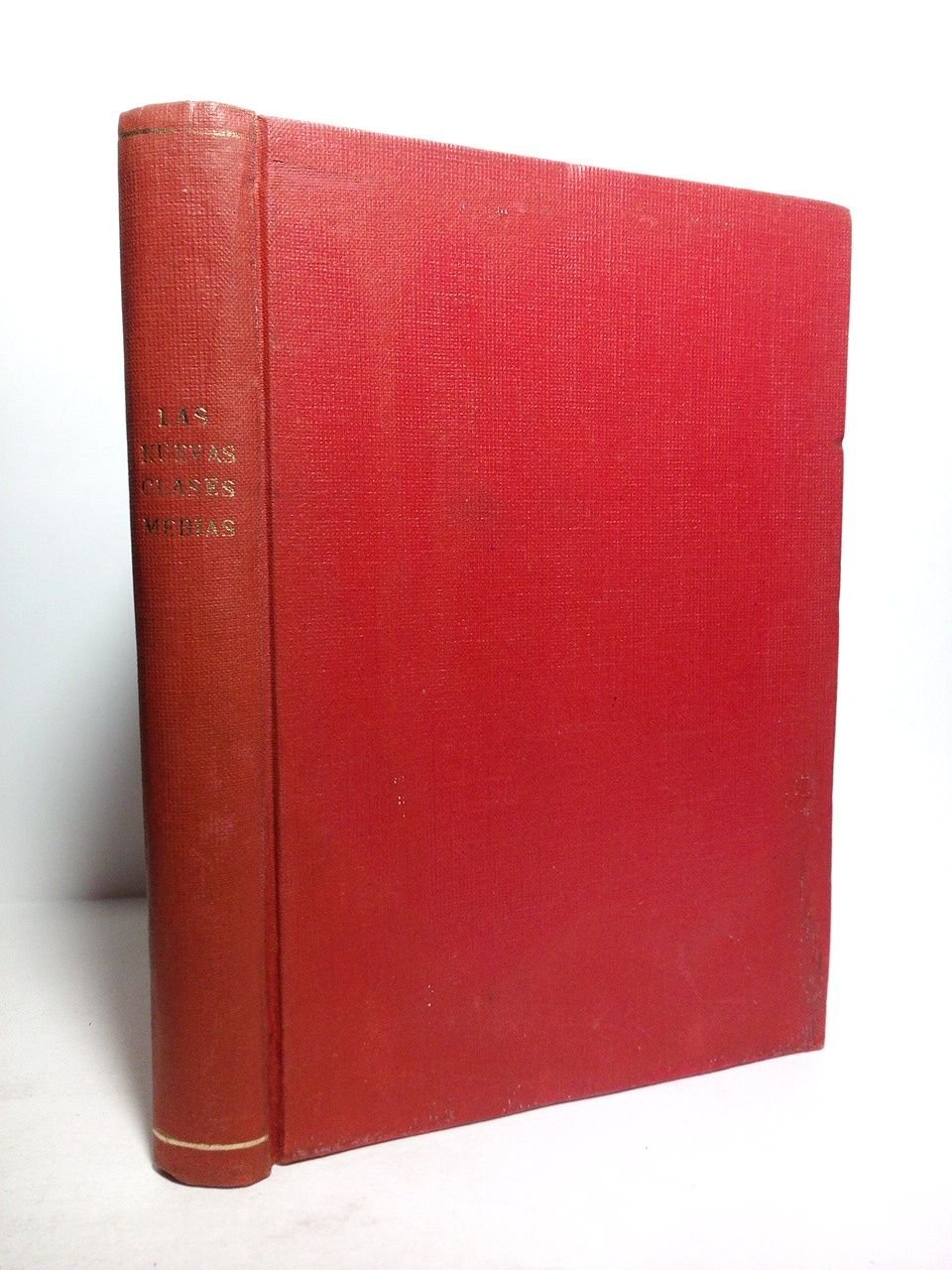 Las Nuevas Clases Medias: Conflicto y conciencia de clase entre …