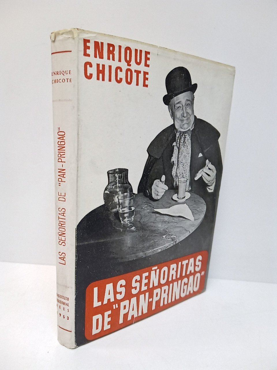 Las Señoritas de "Pan-Pringao". Relato rosa, retrospectivo y folletinesco (Recuerdos …