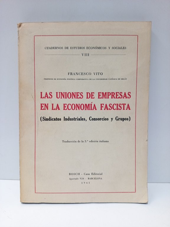 Las uniones de empresas en la economía fascista: Sindicatos Industriales, … | Immagine Gallery 2