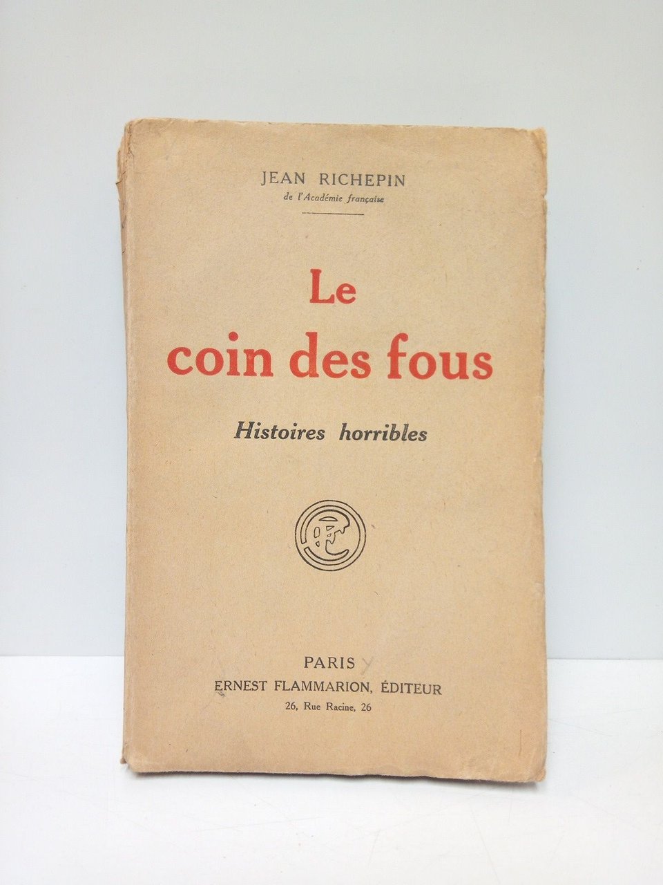 Le Coin des Fous: Histoires Horribles