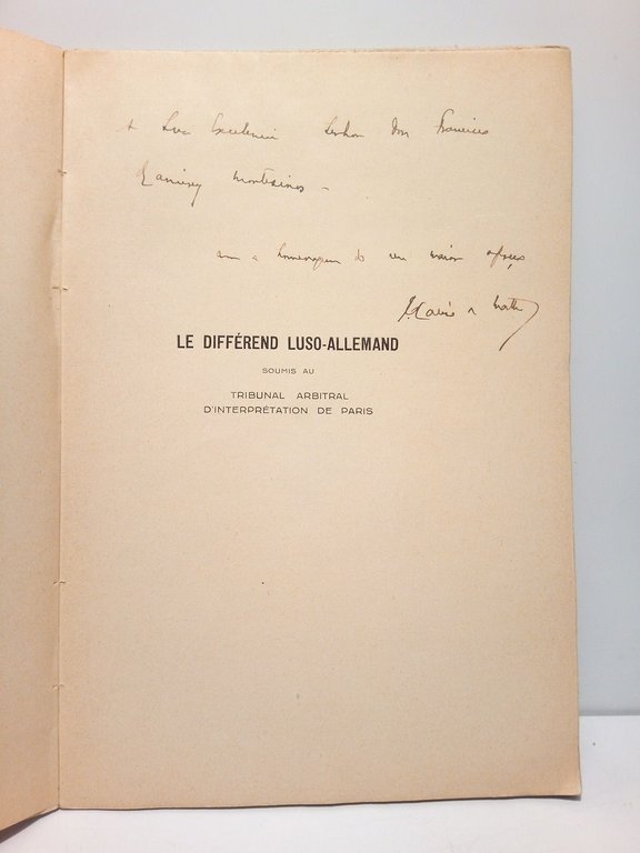 Le différend luso-allemand, soumis au Tribunal Arbitral d'Interpretation de Paris