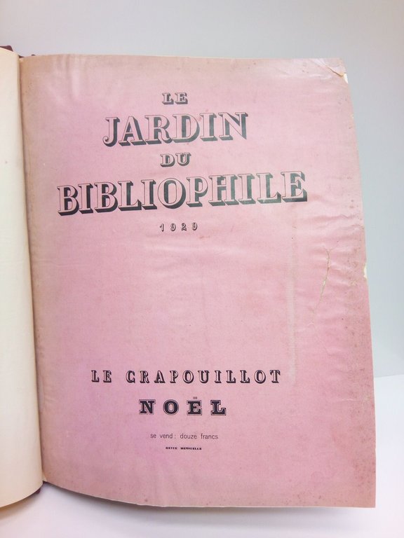 Le Jardin du Bibliophile (1929): Le Crapouillot Noël. Revue mensuelle