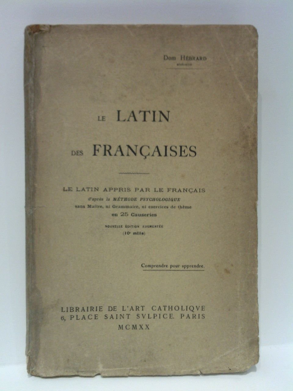 Le Latin des Françaises: Le latin appris par le français …