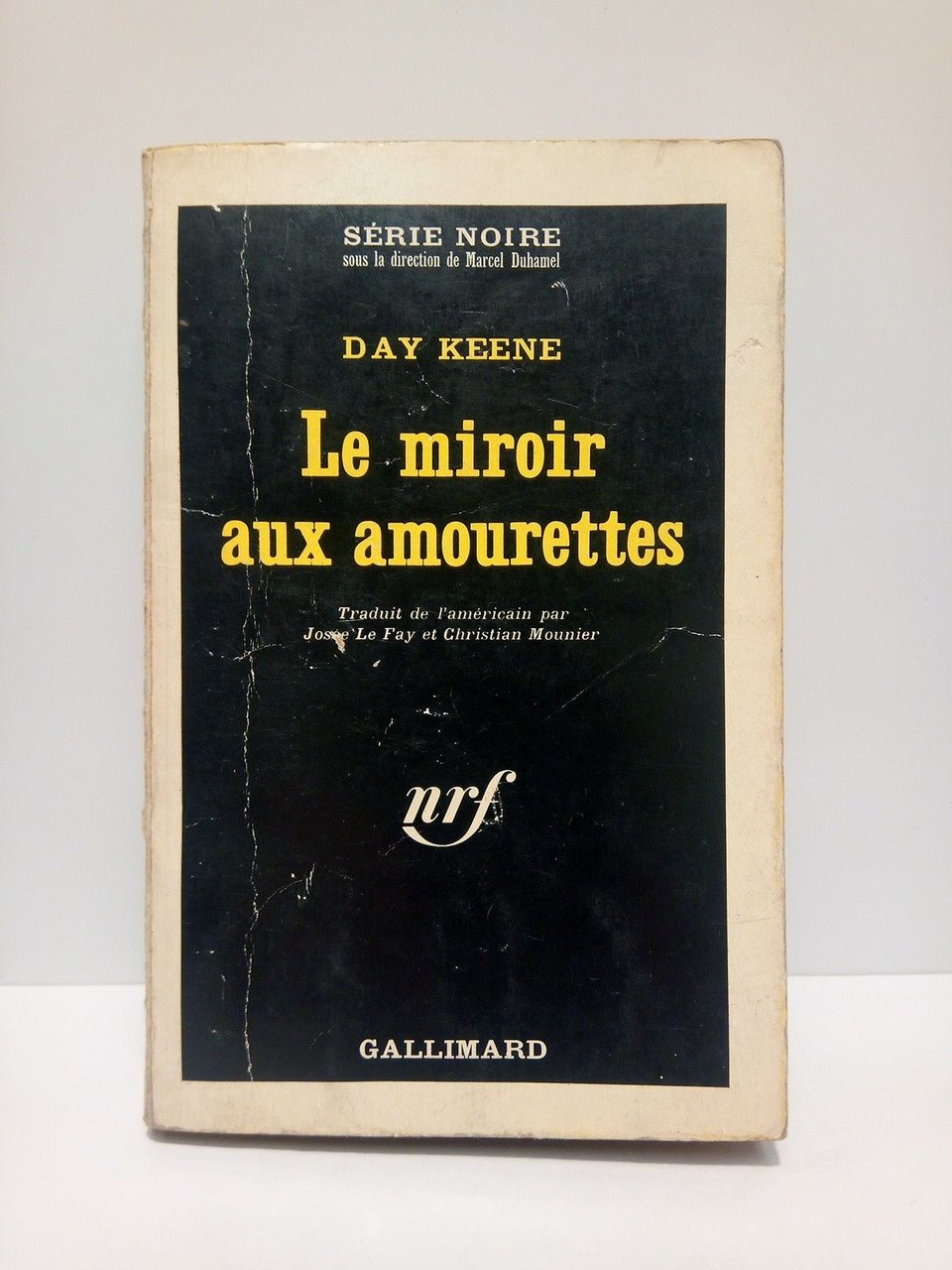 Le miroir aux amourettes / Traduit de l'americain par Josée …