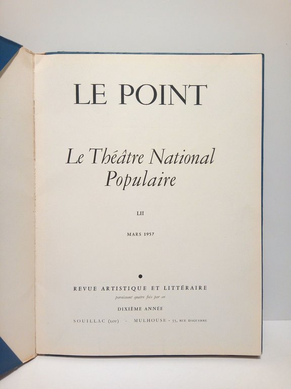 Le Point. Revue Artistique et Littéraire. Nº LII, Mars 1957 …