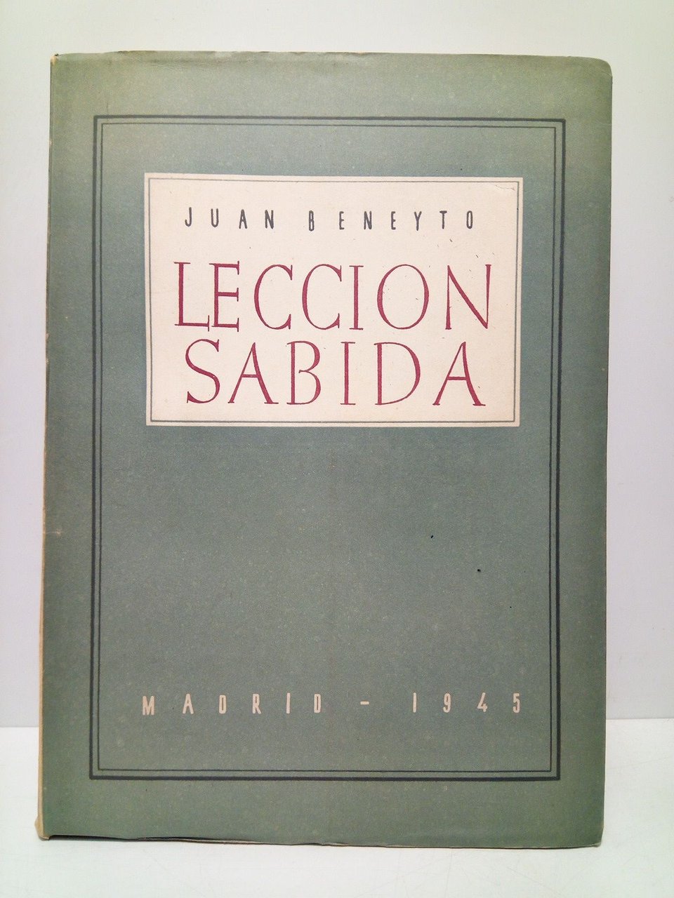 Lección sabida: Política de letras y de historia