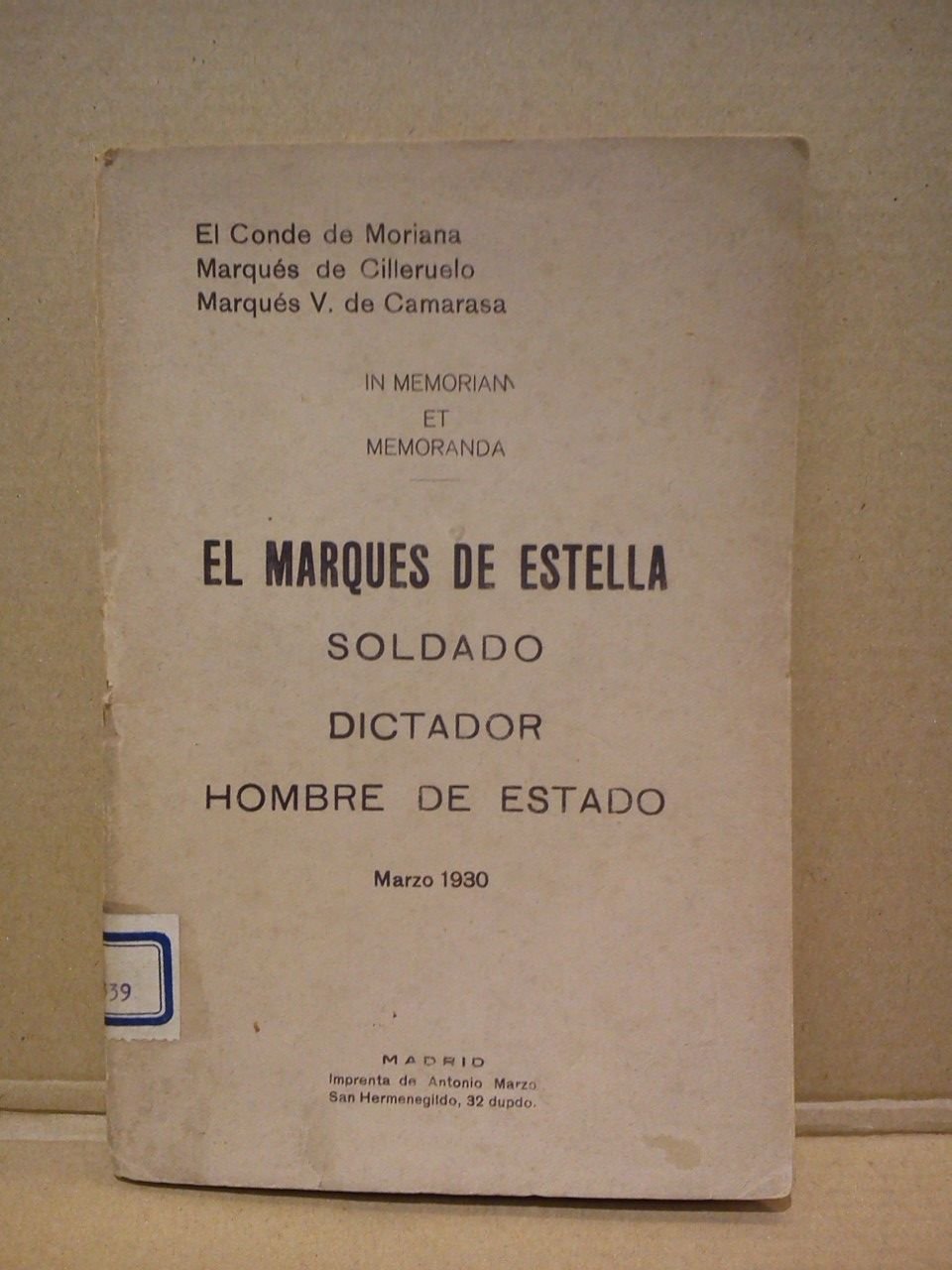 Lección y ejemplo. El Marqués de Estella, soldado, dictador, hombre … | Immagine principale