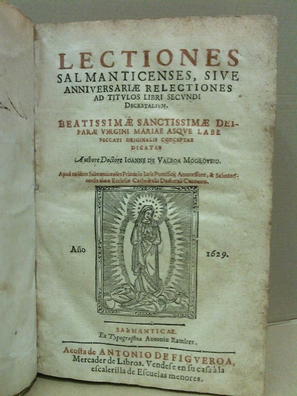 Lectiones Salmanticenses, sive anniversariae relectiones ad titulos libri secundi Decretalium. …