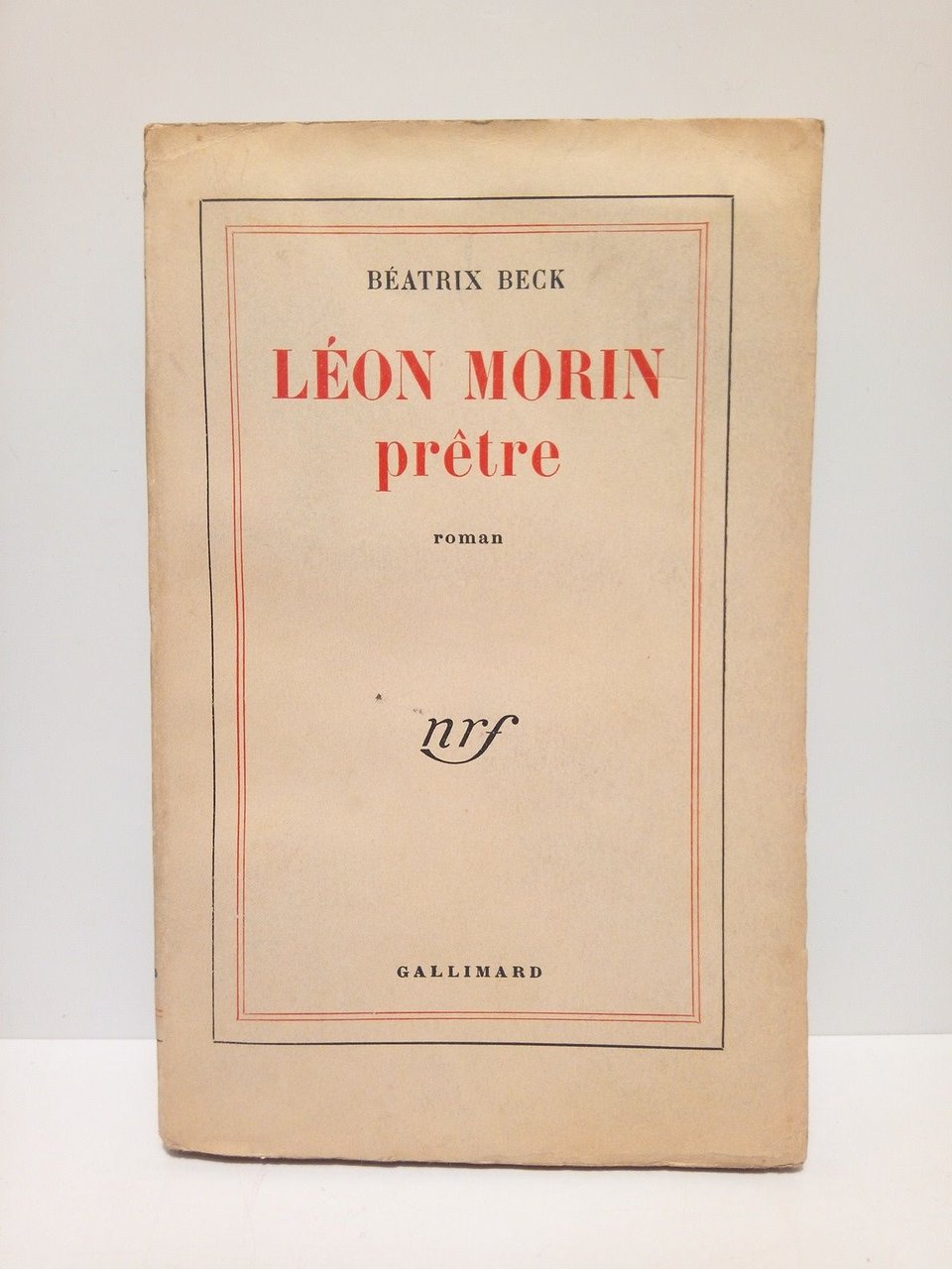 Léon Morin prêtre. (Roman)